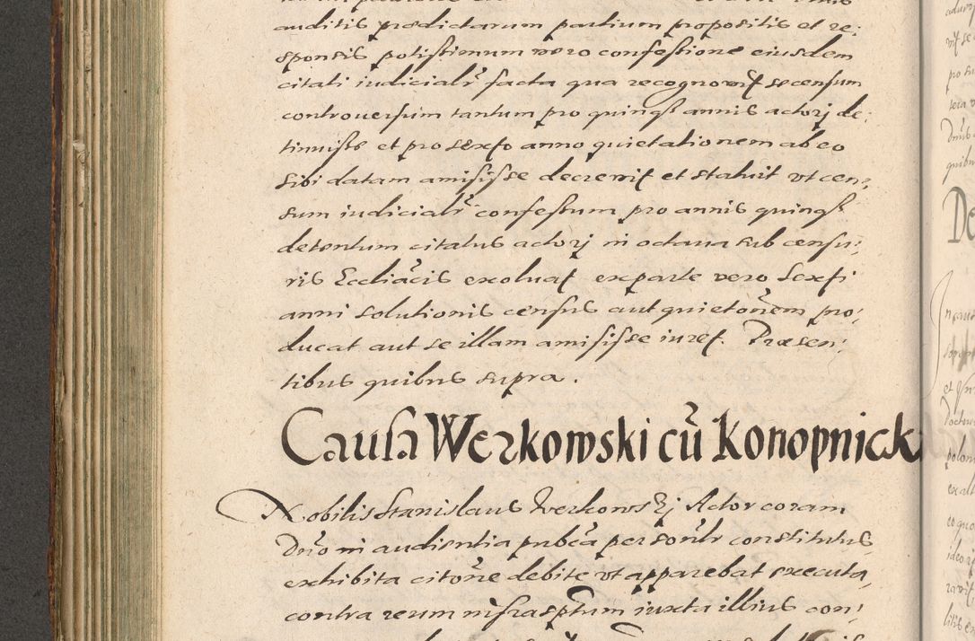 Zdjęcie nr 248 dla obiektu archiwalnego: Illustrissimo et Reverendissimo in Christo Patre Domino Domino Petro Tylicki Dei et Apostolice Sedis Gratia Episcopo Cracoviensis Duce Severiensis Acta actorum causarum sententiarum tam interloquutoriarum quam definitivarum decretorum obligationum, quietationum, recognitionum, constitutionum procuratorum etc. etc. coram Admodum Reverendo Domino Thoma Oborski I. V. Doctore Canonico Vicario in Spiritualibus et Officiali generali Cracoviensis in anno Domini Millesimo Sexcentessimo Decimoquarto Cuius Indictio duodecima Pontificus SS. D. N. D. Pauli Divina providentia Papae quinti Anno decimo foeliciter incipiunt