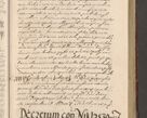 Zdjęcie nr 247 dla obiektu archiwalnego: Illustrissimo et Reverendissimo in Christo Patre Domino Domino Petro Tylicki Dei et Apostolice Sedis Gratia Episcopo Cracoviensis Duce Severiensis Acta actorum causarum sententiarum tam interloquutoriarum quam definitivarum decretorum obligationum, quietationum, recognitionum, constitutionum procuratorum etc. etc. coram Admodum Reverendo Domino Thoma Oborski I. V. Doctore Canonico Vicario in Spiritualibus et Officiali generali Cracoviensis in anno Domini Millesimo Sexcentessimo Decimoquarto Cuius Indictio duodecima Pontificus SS. D. N. D. Pauli Divina providentia Papae quinti Anno decimo foeliciter incipiunt