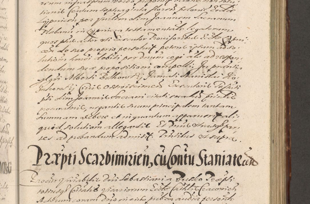 Zdjęcie nr 239 dla obiektu archiwalnego: Illustrissimo et Reverendissimo in Christo Patre Domino Domino Petro Tylicki Dei et Apostolice Sedis Gratia Episcopo Cracoviensis Duce Severiensis Acta actorum causarum sententiarum tam interloquutoriarum quam definitivarum decretorum obligationum, quietationum, recognitionum, constitutionum procuratorum etc. etc. coram Admodum Reverendo Domino Thoma Oborski I. V. Doctore Canonico Vicario in Spiritualibus et Officiali generali Cracoviensis in anno Domini Millesimo Sexcentessimo Decimoquarto Cuius Indictio duodecima Pontificus SS. D. N. D. Pauli Divina providentia Papae quinti Anno decimo foeliciter incipiunt