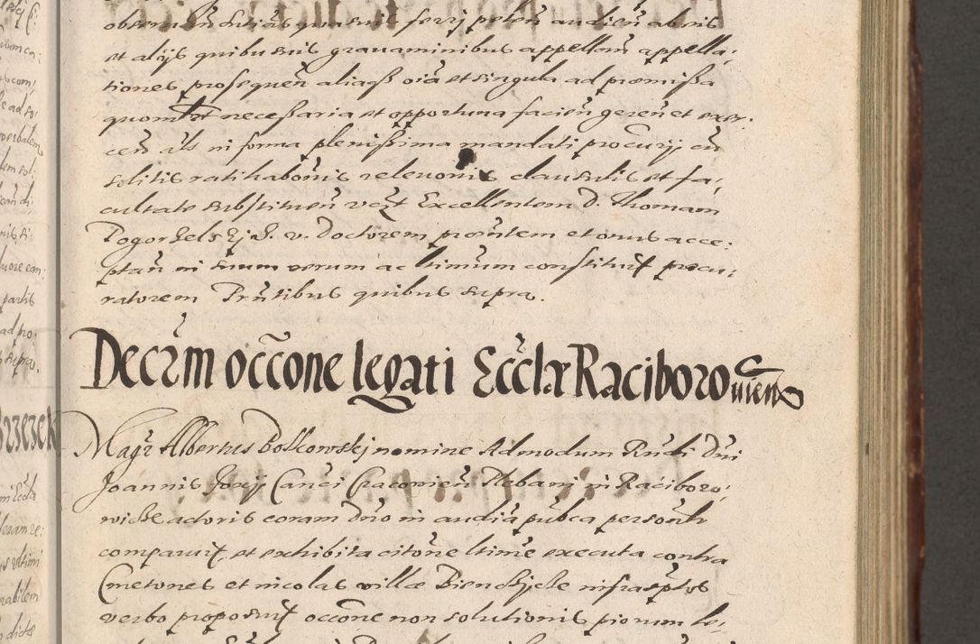 Zdjęcie nr 229 dla obiektu archiwalnego: Illustrissimo et Reverendissimo in Christo Patre Domino Domino Petro Tylicki Dei et Apostolice Sedis Gratia Episcopo Cracoviensis Duce Severiensis Acta actorum causarum sententiarum tam interloquutoriarum quam definitivarum decretorum obligationum, quietationum, recognitionum, constitutionum procuratorum etc. etc. coram Admodum Reverendo Domino Thoma Oborski I. V. Doctore Canonico Vicario in Spiritualibus et Officiali generali Cracoviensis in anno Domini Millesimo Sexcentessimo Decimoquarto Cuius Indictio duodecima Pontificus SS. D. N. D. Pauli Divina providentia Papae quinti Anno decimo foeliciter incipiunt