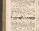 Zdjęcie nr 226 dla obiektu archiwalnego: Illustrissimo et Reverendissimo in Christo Patre Domino Domino Petro Tylicki Dei et Apostolice Sedis Gratia Episcopo Cracoviensis Duce Severiensis Acta actorum causarum sententiarum tam interloquutoriarum quam definitivarum decretorum obligationum, quietationum, recognitionum, constitutionum procuratorum etc. etc. coram Admodum Reverendo Domino Thoma Oborski I. V. Doctore Canonico Vicario in Spiritualibus et Officiali generali Cracoviensis in anno Domini Millesimo Sexcentessimo Decimoquarto Cuius Indictio duodecima Pontificus SS. D. N. D. Pauli Divina providentia Papae quinti Anno decimo foeliciter incipiunt
