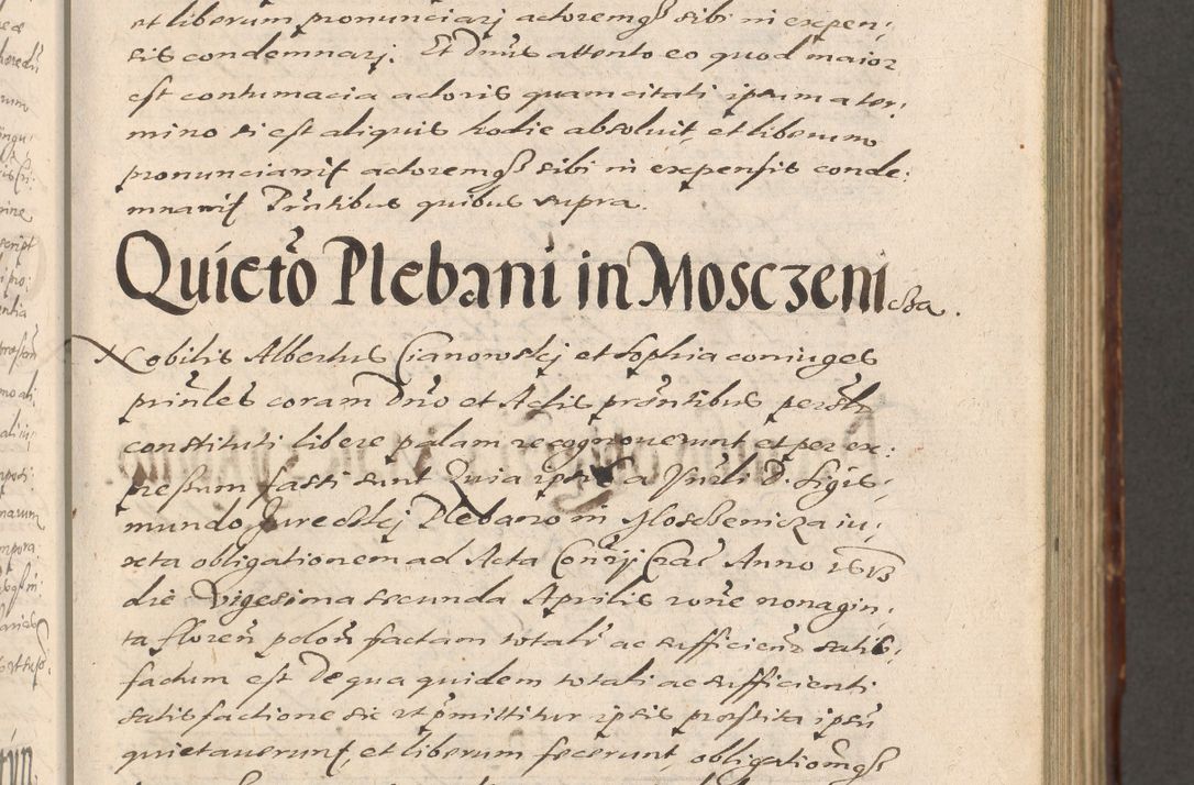 Zdjęcie nr 225 dla obiektu archiwalnego: Illustrissimo et Reverendissimo in Christo Patre Domino Domino Petro Tylicki Dei et Apostolice Sedis Gratia Episcopo Cracoviensis Duce Severiensis Acta actorum causarum sententiarum tam interloquutoriarum quam definitivarum decretorum obligationum, quietationum, recognitionum, constitutionum procuratorum etc. etc. coram Admodum Reverendo Domino Thoma Oborski I. V. Doctore Canonico Vicario in Spiritualibus et Officiali generali Cracoviensis in anno Domini Millesimo Sexcentessimo Decimoquarto Cuius Indictio duodecima Pontificus SS. D. N. D. Pauli Divina providentia Papae quinti Anno decimo foeliciter incipiunt