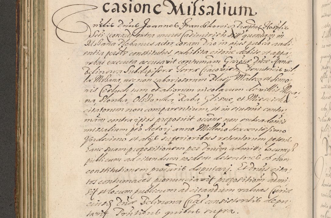 Zdjęcie nr 192 dla obiektu archiwalnego: Illustrissimo et Reverendissimo in Christo Patre Domino Domino Petro Tylicki Dei et Apostolice Sedis Gratia Episcopo Cracoviensis Duce Severiensis Acta actorum causarum sententiarum tam interloquutoriarum quam definitivarum decretorum obligationum, quietationum, recognitionum, constitutionum procuratorum etc. etc. coram Admodum Reverendo Domino Thoma Oborski I. V. Doctore Canonico Vicario in Spiritualibus et Officiali generali Cracoviensis in anno Domini Millesimo Sexcentessimo Decimoquarto Cuius Indictio duodecima Pontificus SS. D. N. D. Pauli Divina providentia Papae quinti Anno decimo foeliciter incipiunt