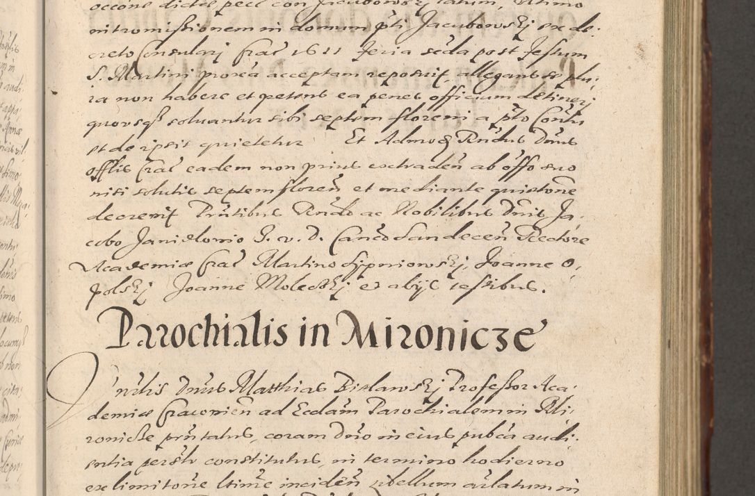 Zdjęcie nr 193 dla obiektu archiwalnego: Illustrissimo et Reverendissimo in Christo Patre Domino Domino Petro Tylicki Dei et Apostolice Sedis Gratia Episcopo Cracoviensis Duce Severiensis Acta actorum causarum sententiarum tam interloquutoriarum quam definitivarum decretorum obligationum, quietationum, recognitionum, constitutionum procuratorum etc. etc. coram Admodum Reverendo Domino Thoma Oborski I. V. Doctore Canonico Vicario in Spiritualibus et Officiali generali Cracoviensis in anno Domini Millesimo Sexcentessimo Decimoquarto Cuius Indictio duodecima Pontificus SS. D. N. D. Pauli Divina providentia Papae quinti Anno decimo foeliciter incipiunt