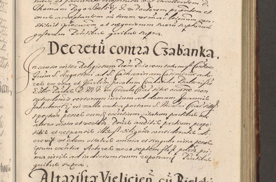 Zdjęcie nr 189 dla obiektu archiwalnego: Illustrissimo et Reverendissimo in Christo Patre Domino Domino Petro Tylicki Dei et Apostolice Sedis Gratia Episcopo Cracoviensis Duce Severiensis Acta actorum causarum sententiarum tam interloquutoriarum quam definitivarum decretorum obligationum, quietationum, recognitionum, constitutionum procuratorum etc. etc. coram Admodum Reverendo Domino Thoma Oborski I. V. Doctore Canonico Vicario in Spiritualibus et Officiali generali Cracoviensis in anno Domini Millesimo Sexcentessimo Decimoquarto Cuius Indictio duodecima Pontificus SS. D. N. D. Pauli Divina providentia Papae quinti Anno decimo foeliciter incipiunt
