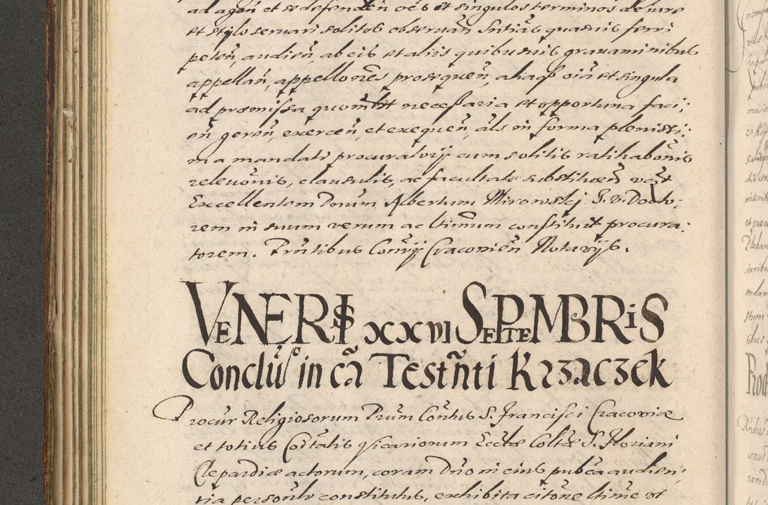 Zdjęcie nr 148 dla obiektu archiwalnego: Illustrissimo et Reverendissimo in Christo Patre Domino Domino Petro Tylicki Dei et Apostolice Sedis Gratia Episcopo Cracoviensis Duce Severiensis Acta actorum causarum sententiarum tam interloquutoriarum quam definitivarum decretorum obligationum, quietationum, recognitionum, constitutionum procuratorum etc. etc. coram Admodum Reverendo Domino Thoma Oborski I. V. Doctore Canonico Vicario in Spiritualibus et Officiali generali Cracoviensis in anno Domini Millesimo Sexcentessimo Decimoquarto Cuius Indictio duodecima Pontificus SS. D. N. D. Pauli Divina providentia Papae quinti Anno decimo foeliciter incipiunt