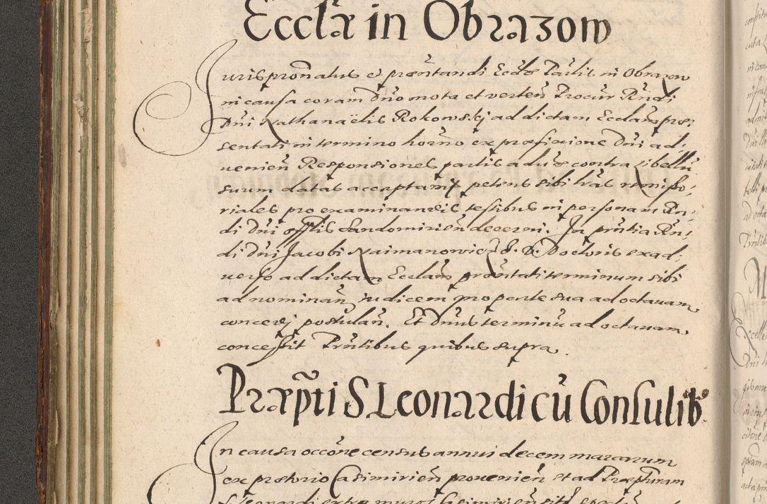 Zdjęcie nr 138 dla obiektu archiwalnego: Illustrissimo et Reverendissimo in Christo Patre Domino Domino Petro Tylicki Dei et Apostolice Sedis Gratia Episcopo Cracoviensis Duce Severiensis Acta actorum causarum sententiarum tam interloquutoriarum quam definitivarum decretorum obligationum, quietationum, recognitionum, constitutionum procuratorum etc. etc. coram Admodum Reverendo Domino Thoma Oborski I. V. Doctore Canonico Vicario in Spiritualibus et Officiali generali Cracoviensis in anno Domini Millesimo Sexcentessimo Decimoquarto Cuius Indictio duodecima Pontificus SS. D. N. D. Pauli Divina providentia Papae quinti Anno decimo foeliciter incipiunt