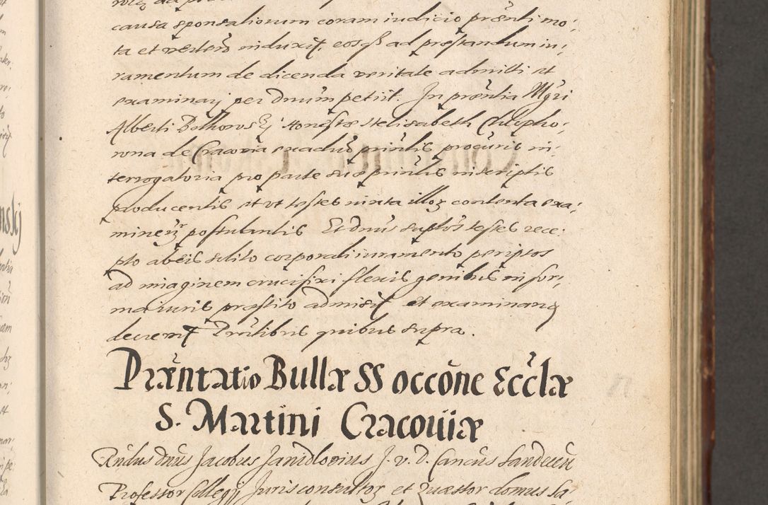 Zdjęcie nr 69 dla obiektu archiwalnego: Illustrissimo et Reverendissimo in Christo Patre Domino Domino Petro Tylicki Dei et Apostolice Sedis Gratia Episcopo Cracoviensis Duce Severiensis Acta actorum causarum sententiarum tam interloquutoriarum quam definitivarum decretorum obligationum, quietationum, recognitionum, constitutionum procuratorum etc. etc. coram Admodum Reverendo Domino Thoma Oborski I. V. Doctore Canonico Vicario in Spiritualibus et Officiali generali Cracoviensis in anno Domini Millesimo Sexcentessimo Decimoquarto Cuius Indictio duodecima Pontificus SS. D. N. D. Pauli Divina providentia Papae quinti Anno decimo foeliciter incipiunt