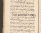 Zdjęcie nr 68 dla obiektu archiwalnego: Illustrissimo et Reverendissimo in Christo Patre Domino Domino Petro Tylicki Dei et Apostolice Sedis Gratia Episcopo Cracoviensis Duce Severiensis Acta actorum causarum sententiarum tam interloquutoriarum quam definitivarum decretorum obligationum, quietationum, recognitionum, constitutionum procuratorum etc. etc. coram Admodum Reverendo Domino Thoma Oborski I. V. Doctore Canonico Vicario in Spiritualibus et Officiali generali Cracoviensis in anno Domini Millesimo Sexcentessimo Decimoquarto Cuius Indictio duodecima Pontificus SS. D. N. D. Pauli Divina providentia Papae quinti Anno decimo foeliciter incipiunt