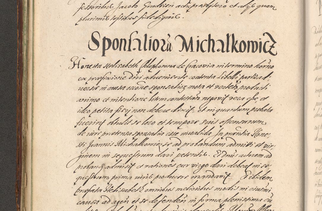 Zdjęcie nr 58 dla obiektu archiwalnego: Illustrissimo et Reverendissimo in Christo Patre Domino Domino Petro Tylicki Dei et Apostolice Sedis Gratia Episcopo Cracoviensis Duce Severiensis Acta actorum causarum sententiarum tam interloquutoriarum quam definitivarum decretorum obligationum, quietationum, recognitionum, constitutionum procuratorum etc. etc. coram Admodum Reverendo Domino Thoma Oborski I. V. Doctore Canonico Vicario in Spiritualibus et Officiali generali Cracoviensis in anno Domini Millesimo Sexcentessimo Decimoquarto Cuius Indictio duodecima Pontificus SS. D. N. D. Pauli Divina providentia Papae quinti Anno decimo foeliciter incipiunt