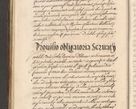 Zdjęcie nr 52 dla obiektu archiwalnego: Illustrissimo et Reverendissimo in Christo Patre Domino Domino Petro Tylicki Dei et Apostolice Sedis Gratia Episcopo Cracoviensis Duce Severiensis Acta actorum causarum sententiarum tam interloquutoriarum quam definitivarum decretorum obligationum, quietationum, recognitionum, constitutionum procuratorum etc. etc. coram Admodum Reverendo Domino Thoma Oborski I. V. Doctore Canonico Vicario in Spiritualibus et Officiali generali Cracoviensis in anno Domini Millesimo Sexcentessimo Decimoquarto Cuius Indictio duodecima Pontificus SS. D. N. D. Pauli Divina providentia Papae quinti Anno decimo foeliciter incipiunt