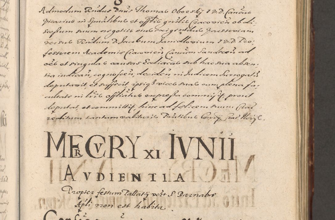 Zdjęcie nr 15 dla obiektu archiwalnego: Illustrissimo et Reverendissimo in Christo Patre Domino Domino Petro Tylicki Dei et Apostolice Sedis Gratia Episcopo Cracoviensis Duce Severiensis Acta actorum causarum sententiarum tam interloquutoriarum quam definitivarum decretorum obligationum, quietationum, recognitionum, constitutionum procuratorum etc. etc. coram Admodum Reverendo Domino Thoma Oborski I. V. Doctore Canonico Vicario in Spiritualibus et Officiali generali Cracoviensis in anno Domini Millesimo Sexcentessimo Decimoquarto Cuius Indictio duodecima Pontificus SS. D. N. D. Pauli Divina providentia Papae quinti Anno decimo foeliciter incipiunt