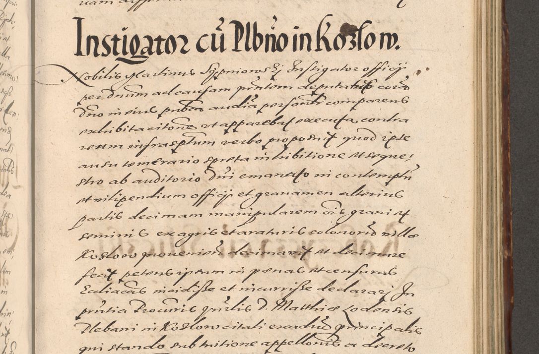 Zdjęcie nr 687 dla obiektu archiwalnego: Illustrissimo et Reverendissimo in Christo Patre Domino Domino Petro Tylicki Dei et Apostolice Sedis Gratia Episcopo Cracoviensis Duce Severiensis Acta actorum causarum sententiarum tam interloquutoriarum quam definitivarum decretorum obligationum, quietationum, recognitionum, constitutionum procuratorum etc. etc. coram Admodum Reverendo Domino Thoma Oborski I. V. Doctore Canonico Vicario in Spiritualibus et Officiali generali Cracoviensis in anno Domini Millesimo Sexcentessimo Decimoquarto Cuius Indictio duodecima Pontificus SS. D. N. D. Pauli Divina providentia Papae quinti Anno decimo foeliciter incipiunt