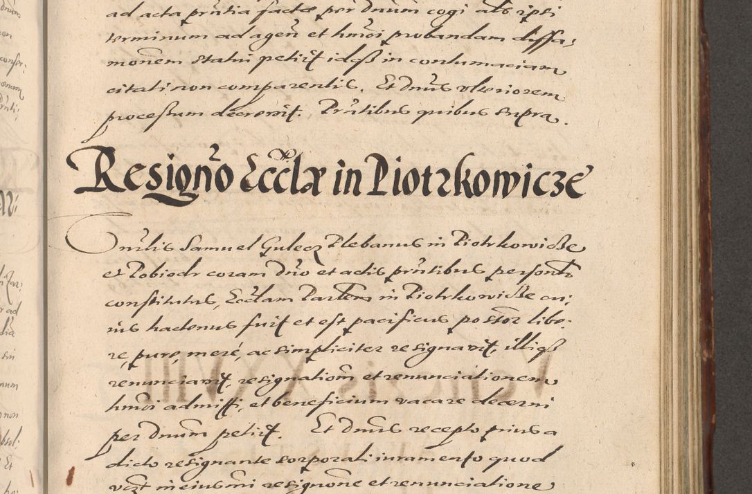 Zdjęcie nr 681 dla obiektu archiwalnego: Illustrissimo et Reverendissimo in Christo Patre Domino Domino Petro Tylicki Dei et Apostolice Sedis Gratia Episcopo Cracoviensis Duce Severiensis Acta actorum causarum sententiarum tam interloquutoriarum quam definitivarum decretorum obligationum, quietationum, recognitionum, constitutionum procuratorum etc. etc. coram Admodum Reverendo Domino Thoma Oborski I. V. Doctore Canonico Vicario in Spiritualibus et Officiali generali Cracoviensis in anno Domini Millesimo Sexcentessimo Decimoquarto Cuius Indictio duodecima Pontificus SS. D. N. D. Pauli Divina providentia Papae quinti Anno decimo foeliciter incipiunt