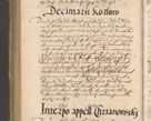 Zdjęcie nr 674 dla obiektu archiwalnego: Illustrissimo et Reverendissimo in Christo Patre Domino Domino Petro Tylicki Dei et Apostolice Sedis Gratia Episcopo Cracoviensis Duce Severiensis Acta actorum causarum sententiarum tam interloquutoriarum quam definitivarum decretorum obligationum, quietationum, recognitionum, constitutionum procuratorum etc. etc. coram Admodum Reverendo Domino Thoma Oborski I. V. Doctore Canonico Vicario in Spiritualibus et Officiali generali Cracoviensis in anno Domini Millesimo Sexcentessimo Decimoquarto Cuius Indictio duodecima Pontificus SS. D. N. D. Pauli Divina providentia Papae quinti Anno decimo foeliciter incipiunt