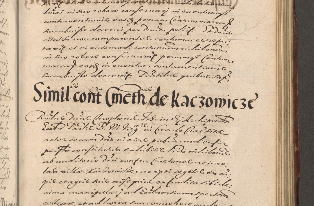 Zdjęcie nr 655 dla obiektu archiwalnego: Illustrissimo et Reverendissimo in Christo Patre Domino Domino Petro Tylicki Dei et Apostolice Sedis Gratia Episcopo Cracoviensis Duce Severiensis Acta actorum causarum sententiarum tam interloquutoriarum quam definitivarum decretorum obligationum, quietationum, recognitionum, constitutionum procuratorum etc. etc. coram Admodum Reverendo Domino Thoma Oborski I. V. Doctore Canonico Vicario in Spiritualibus et Officiali generali Cracoviensis in anno Domini Millesimo Sexcentessimo Decimoquarto Cuius Indictio duodecima Pontificus SS. D. N. D. Pauli Divina providentia Papae quinti Anno decimo foeliciter incipiunt