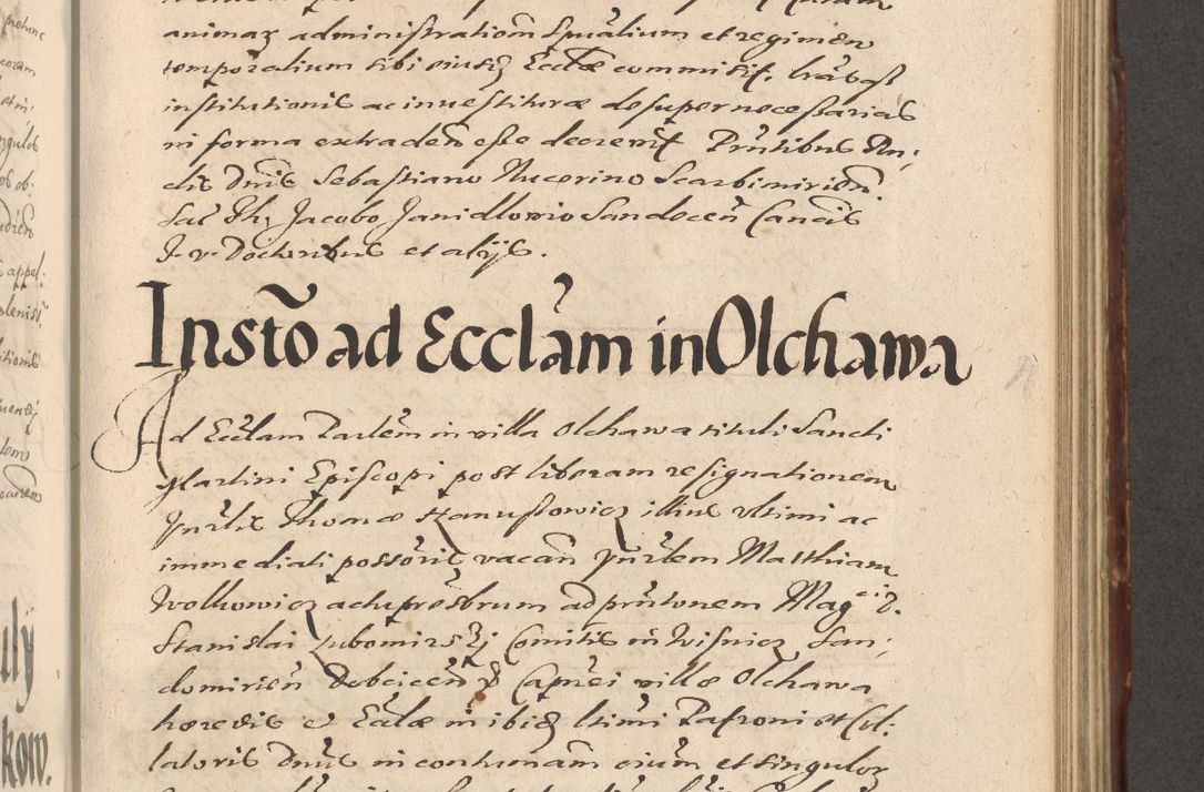 Zdjęcie nr 633 dla obiektu archiwalnego: Illustrissimo et Reverendissimo in Christo Patre Domino Domino Petro Tylicki Dei et Apostolice Sedis Gratia Episcopo Cracoviensis Duce Severiensis Acta actorum causarum sententiarum tam interloquutoriarum quam definitivarum decretorum obligationum, quietationum, recognitionum, constitutionum procuratorum etc. etc. coram Admodum Reverendo Domino Thoma Oborski I. V. Doctore Canonico Vicario in Spiritualibus et Officiali generali Cracoviensis in anno Domini Millesimo Sexcentessimo Decimoquarto Cuius Indictio duodecima Pontificus SS. D. N. D. Pauli Divina providentia Papae quinti Anno decimo foeliciter incipiunt