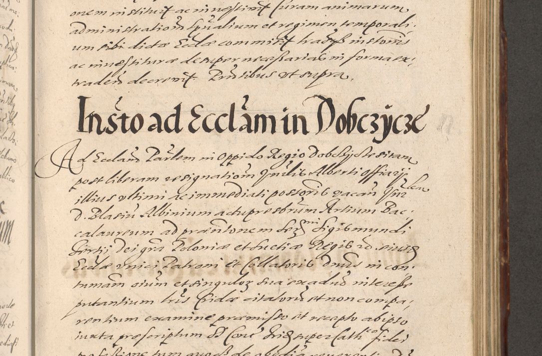 Zdjęcie nr 587 dla obiektu archiwalnego: Illustrissimo et Reverendissimo in Christo Patre Domino Domino Petro Tylicki Dei et Apostolice Sedis Gratia Episcopo Cracoviensis Duce Severiensis Acta actorum causarum sententiarum tam interloquutoriarum quam definitivarum decretorum obligationum, quietationum, recognitionum, constitutionum procuratorum etc. etc. coram Admodum Reverendo Domino Thoma Oborski I. V. Doctore Canonico Vicario in Spiritualibus et Officiali generali Cracoviensis in anno Domini Millesimo Sexcentessimo Decimoquarto Cuius Indictio duodecima Pontificus SS. D. N. D. Pauli Divina providentia Papae quinti Anno decimo foeliciter incipiunt
