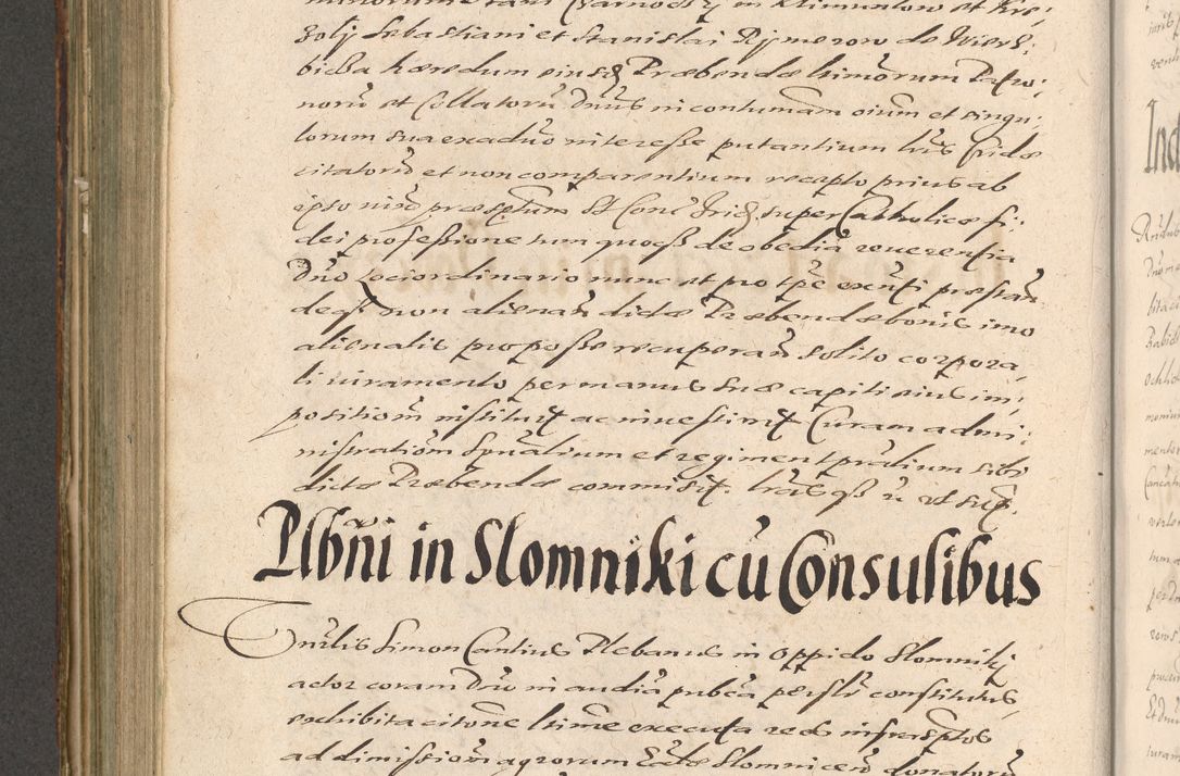 Zdjęcie nr 588 dla obiektu archiwalnego: Illustrissimo et Reverendissimo in Christo Patre Domino Domino Petro Tylicki Dei et Apostolice Sedis Gratia Episcopo Cracoviensis Duce Severiensis Acta actorum causarum sententiarum tam interloquutoriarum quam definitivarum decretorum obligationum, quietationum, recognitionum, constitutionum procuratorum etc. etc. coram Admodum Reverendo Domino Thoma Oborski I. V. Doctore Canonico Vicario in Spiritualibus et Officiali generali Cracoviensis in anno Domini Millesimo Sexcentessimo Decimoquarto Cuius Indictio duodecima Pontificus SS. D. N. D. Pauli Divina providentia Papae quinti Anno decimo foeliciter incipiunt