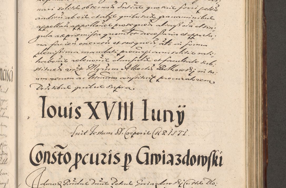 Zdjęcie nr 571 dla obiektu archiwalnego: Illustrissimo et Reverendissimo in Christo Patre Domino Domino Petro Tylicki Dei et Apostolice Sedis Gratia Episcopo Cracoviensis Duce Severiensis Acta actorum causarum sententiarum tam interloquutoriarum quam definitivarum decretorum obligationum, quietationum, recognitionum, constitutionum procuratorum etc. etc. coram Admodum Reverendo Domino Thoma Oborski I. V. Doctore Canonico Vicario in Spiritualibus et Officiali generali Cracoviensis in anno Domini Millesimo Sexcentessimo Decimoquarto Cuius Indictio duodecima Pontificus SS. D. N. D. Pauli Divina providentia Papae quinti Anno decimo foeliciter incipiunt