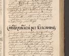Zdjęcie nr 543 dla obiektu archiwalnego: Illustrissimo et Reverendissimo in Christo Patre Domino Domino Petro Tylicki Dei et Apostolice Sedis Gratia Episcopo Cracoviensis Duce Severiensis Acta actorum causarum sententiarum tam interloquutoriarum quam definitivarum decretorum obligationum, quietationum, recognitionum, constitutionum procuratorum etc. etc. coram Admodum Reverendo Domino Thoma Oborski I. V. Doctore Canonico Vicario in Spiritualibus et Officiali generali Cracoviensis in anno Domini Millesimo Sexcentessimo Decimoquarto Cuius Indictio duodecima Pontificus SS. D. N. D. Pauli Divina providentia Papae quinti Anno decimo foeliciter incipiunt