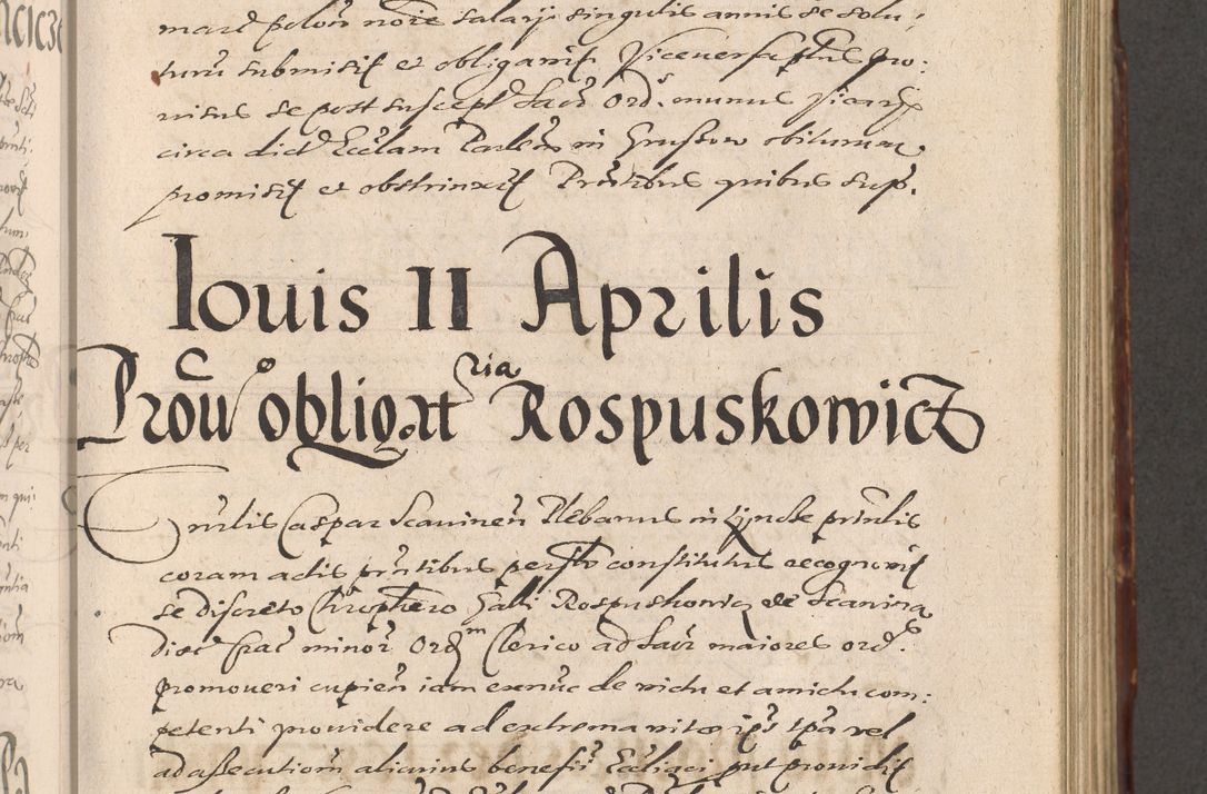 Zdjęcie nr 443 dla obiektu archiwalnego: Illustrissimo et Reverendissimo in Christo Patre Domino Domino Petro Tylicki Dei et Apostolice Sedis Gratia Episcopo Cracoviensis Duce Severiensis Acta actorum causarum sententiarum tam interloquutoriarum quam definitivarum decretorum obligationum, quietationum, recognitionum, constitutionum procuratorum etc. etc. coram Admodum Reverendo Domino Thoma Oborski I. V. Doctore Canonico Vicario in Spiritualibus et Officiali generali Cracoviensis in anno Domini Millesimo Sexcentessimo Decimoquarto Cuius Indictio duodecima Pontificus SS. D. N. D. Pauli Divina providentia Papae quinti Anno decimo foeliciter incipiunt