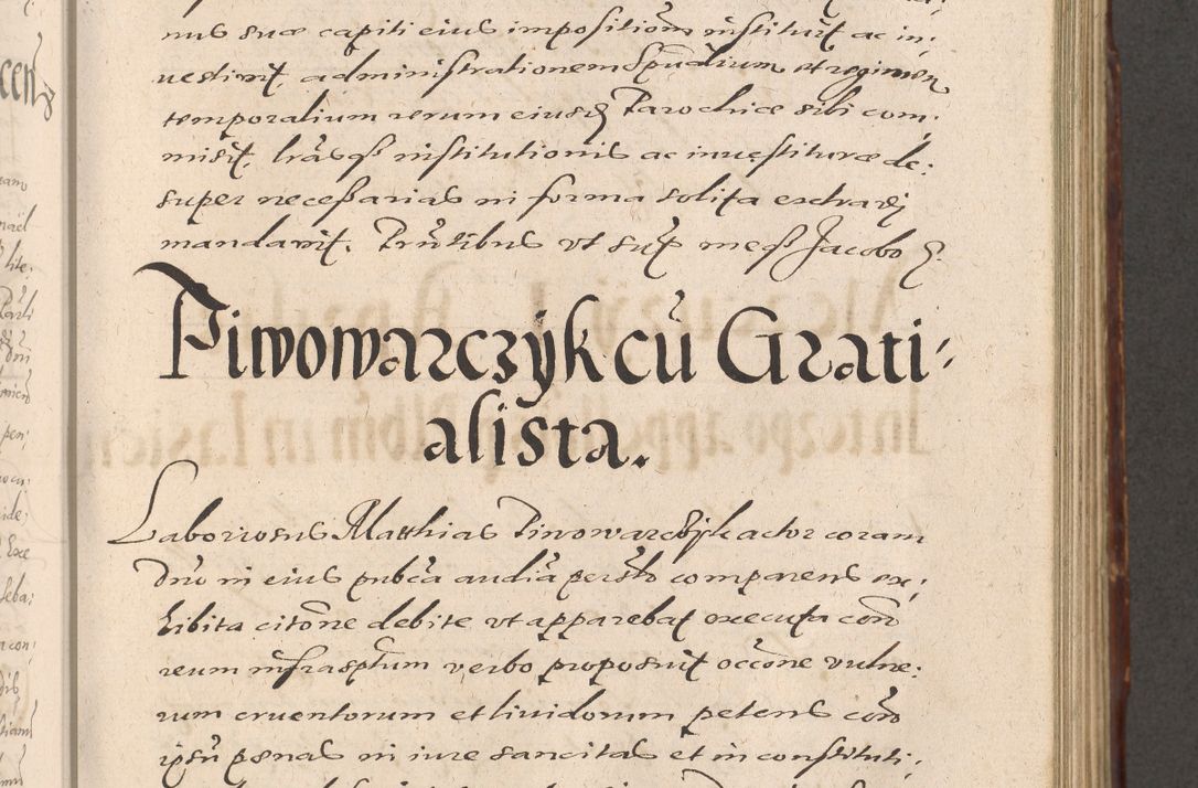 Zdjęcie nr 439 dla obiektu archiwalnego: Illustrissimo et Reverendissimo in Christo Patre Domino Domino Petro Tylicki Dei et Apostolice Sedis Gratia Episcopo Cracoviensis Duce Severiensis Acta actorum causarum sententiarum tam interloquutoriarum quam definitivarum decretorum obligationum, quietationum, recognitionum, constitutionum procuratorum etc. etc. coram Admodum Reverendo Domino Thoma Oborski I. V. Doctore Canonico Vicario in Spiritualibus et Officiali generali Cracoviensis in anno Domini Millesimo Sexcentessimo Decimoquarto Cuius Indictio duodecima Pontificus SS. D. N. D. Pauli Divina providentia Papae quinti Anno decimo foeliciter incipiunt