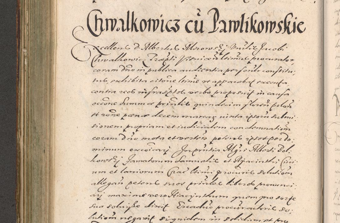 Zdjęcie nr 422 dla obiektu archiwalnego: Illustrissimo et Reverendissimo in Christo Patre Domino Domino Petro Tylicki Dei et Apostolice Sedis Gratia Episcopo Cracoviensis Duce Severiensis Acta actorum causarum sententiarum tam interloquutoriarum quam definitivarum decretorum obligationum, quietationum, recognitionum, constitutionum procuratorum etc. etc. coram Admodum Reverendo Domino Thoma Oborski I. V. Doctore Canonico Vicario in Spiritualibus et Officiali generali Cracoviensis in anno Domini Millesimo Sexcentessimo Decimoquarto Cuius Indictio duodecima Pontificus SS. D. N. D. Pauli Divina providentia Papae quinti Anno decimo foeliciter incipiunt