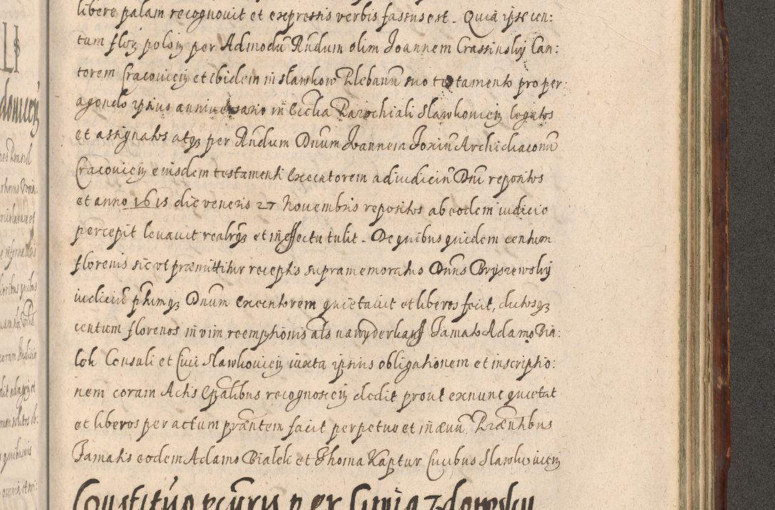 Zdjęcie nr 1153 dla obiektu archiwalnego: Illustrissimo et Reverendissimo in Christo Patre Domino Domino Petro Tylicki Dei et Apostolice Sedis Gratia Episcopo Cracoviensis Duce Severiensis Acta actorum causarum sententiarum tam interloquutoriarum quam definitivarum decretorum obligationum, quietationum, recognitionum, constitutionum procuratorum etc. etc. coram Admodum Reverendo Domino Thoma Oborski I. V. Doctore Canonico Vicario in Spiritualibus et Officiali generali Cracoviensis in anno Domini Millesimo Sexcentessimo Decimoquarto Cuius Indictio duodecima Pontificus SS. D. N. D. Pauli Divina providentia Papae quinti Anno decimo foeliciter incipiunt