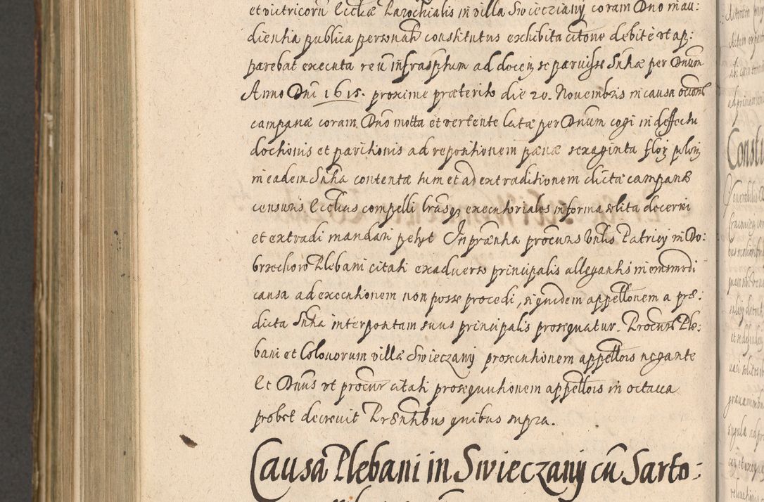 Zdjęcie nr 1134 dla obiektu archiwalnego: Illustrissimo et Reverendissimo in Christo Patre Domino Domino Petro Tylicki Dei et Apostolice Sedis Gratia Episcopo Cracoviensis Duce Severiensis Acta actorum causarum sententiarum tam interloquutoriarum quam definitivarum decretorum obligationum, quietationum, recognitionum, constitutionum procuratorum etc. etc. coram Admodum Reverendo Domino Thoma Oborski I. V. Doctore Canonico Vicario in Spiritualibus et Officiali generali Cracoviensis in anno Domini Millesimo Sexcentessimo Decimoquarto Cuius Indictio duodecima Pontificus SS. D. N. D. Pauli Divina providentia Papae quinti Anno decimo foeliciter incipiunt