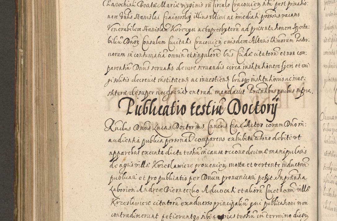 Zdjęcie nr 1116 dla obiektu archiwalnego: Illustrissimo et Reverendissimo in Christo Patre Domino Domino Petro Tylicki Dei et Apostolice Sedis Gratia Episcopo Cracoviensis Duce Severiensis Acta actorum causarum sententiarum tam interloquutoriarum quam definitivarum decretorum obligationum, quietationum, recognitionum, constitutionum procuratorum etc. etc. coram Admodum Reverendo Domino Thoma Oborski I. V. Doctore Canonico Vicario in Spiritualibus et Officiali generali Cracoviensis in anno Domini Millesimo Sexcentessimo Decimoquarto Cuius Indictio duodecima Pontificus SS. D. N. D. Pauli Divina providentia Papae quinti Anno decimo foeliciter incipiunt