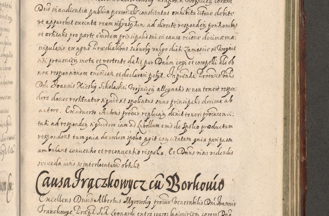 Zdjęcie nr 1093 dla obiektu archiwalnego: Illustrissimo et Reverendissimo in Christo Patre Domino Domino Petro Tylicki Dei et Apostolice Sedis Gratia Episcopo Cracoviensis Duce Severiensis Acta actorum causarum sententiarum tam interloquutoriarum quam definitivarum decretorum obligationum, quietationum, recognitionum, constitutionum procuratorum etc. etc. coram Admodum Reverendo Domino Thoma Oborski I. V. Doctore Canonico Vicario in Spiritualibus et Officiali generali Cracoviensis in anno Domini Millesimo Sexcentessimo Decimoquarto Cuius Indictio duodecima Pontificus SS. D. N. D. Pauli Divina providentia Papae quinti Anno decimo foeliciter incipiunt