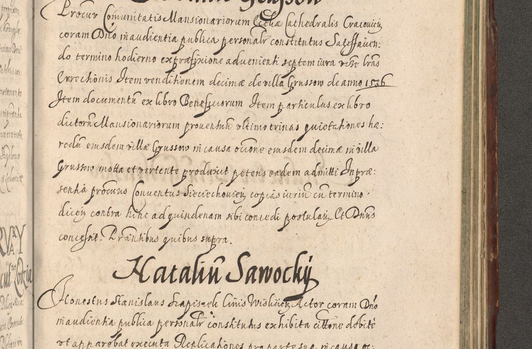 Zdjęcie nr 1083 dla obiektu archiwalnego: Illustrissimo et Reverendissimo in Christo Patre Domino Domino Petro Tylicki Dei et Apostolice Sedis Gratia Episcopo Cracoviensis Duce Severiensis Acta actorum causarum sententiarum tam interloquutoriarum quam definitivarum decretorum obligationum, quietationum, recognitionum, constitutionum procuratorum etc. etc. coram Admodum Reverendo Domino Thoma Oborski I. V. Doctore Canonico Vicario in Spiritualibus et Officiali generali Cracoviensis in anno Domini Millesimo Sexcentessimo Decimoquarto Cuius Indictio duodecima Pontificus SS. D. N. D. Pauli Divina providentia Papae quinti Anno decimo foeliciter incipiunt