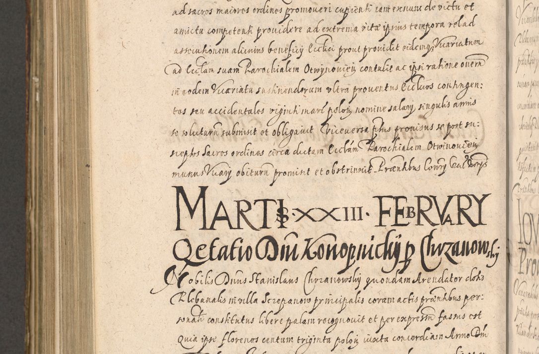 Zdjęcie nr 1080 dla obiektu archiwalnego: Illustrissimo et Reverendissimo in Christo Patre Domino Domino Petro Tylicki Dei et Apostolice Sedis Gratia Episcopo Cracoviensis Duce Severiensis Acta actorum causarum sententiarum tam interloquutoriarum quam definitivarum decretorum obligationum, quietationum, recognitionum, constitutionum procuratorum etc. etc. coram Admodum Reverendo Domino Thoma Oborski I. V. Doctore Canonico Vicario in Spiritualibus et Officiali generali Cracoviensis in anno Domini Millesimo Sexcentessimo Decimoquarto Cuius Indictio duodecima Pontificus SS. D. N. D. Pauli Divina providentia Papae quinti Anno decimo foeliciter incipiunt