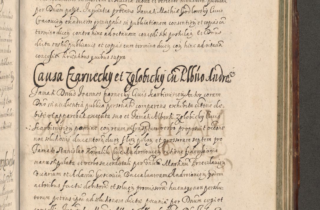Zdjęcie nr 1079 dla obiektu archiwalnego: Illustrissimo et Reverendissimo in Christo Patre Domino Domino Petro Tylicki Dei et Apostolice Sedis Gratia Episcopo Cracoviensis Duce Severiensis Acta actorum causarum sententiarum tam interloquutoriarum quam definitivarum decretorum obligationum, quietationum, recognitionum, constitutionum procuratorum etc. etc. coram Admodum Reverendo Domino Thoma Oborski I. V. Doctore Canonico Vicario in Spiritualibus et Officiali generali Cracoviensis in anno Domini Millesimo Sexcentessimo Decimoquarto Cuius Indictio duodecima Pontificus SS. D. N. D. Pauli Divina providentia Papae quinti Anno decimo foeliciter incipiunt