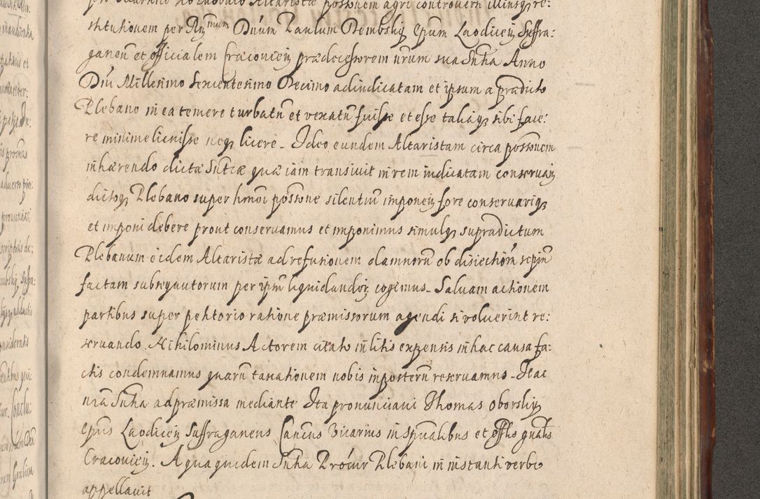 Zdjęcie nr 1065 dla obiektu archiwalnego: Illustrissimo et Reverendissimo in Christo Patre Domino Domino Petro Tylicki Dei et Apostolice Sedis Gratia Episcopo Cracoviensis Duce Severiensis Acta actorum causarum sententiarum tam interloquutoriarum quam definitivarum decretorum obligationum, quietationum, recognitionum, constitutionum procuratorum etc. etc. coram Admodum Reverendo Domino Thoma Oborski I. V. Doctore Canonico Vicario in Spiritualibus et Officiali generali Cracoviensis in anno Domini Millesimo Sexcentessimo Decimoquarto Cuius Indictio duodecima Pontificus SS. D. N. D. Pauli Divina providentia Papae quinti Anno decimo foeliciter incipiunt