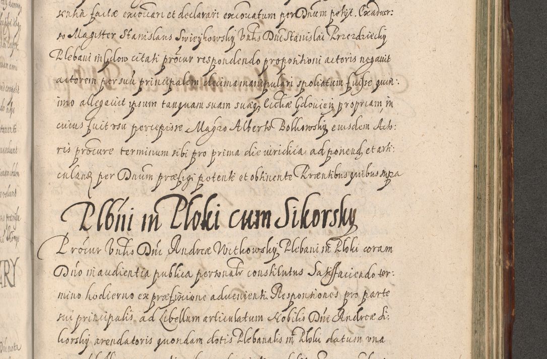Zdjęcie nr 1061 dla obiektu archiwalnego: Illustrissimo et Reverendissimo in Christo Patre Domino Domino Petro Tylicki Dei et Apostolice Sedis Gratia Episcopo Cracoviensis Duce Severiensis Acta actorum causarum sententiarum tam interloquutoriarum quam definitivarum decretorum obligationum, quietationum, recognitionum, constitutionum procuratorum etc. etc. coram Admodum Reverendo Domino Thoma Oborski I. V. Doctore Canonico Vicario in Spiritualibus et Officiali generali Cracoviensis in anno Domini Millesimo Sexcentessimo Decimoquarto Cuius Indictio duodecima Pontificus SS. D. N. D. Pauli Divina providentia Papae quinti Anno decimo foeliciter incipiunt