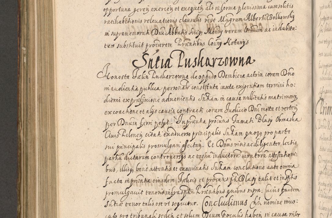 Zdjęcie nr 1054 dla obiektu archiwalnego: Illustrissimo et Reverendissimo in Christo Patre Domino Domino Petro Tylicki Dei et Apostolice Sedis Gratia Episcopo Cracoviensis Duce Severiensis Acta actorum causarum sententiarum tam interloquutoriarum quam definitivarum decretorum obligationum, quietationum, recognitionum, constitutionum procuratorum etc. etc. coram Admodum Reverendo Domino Thoma Oborski I. V. Doctore Canonico Vicario in Spiritualibus et Officiali generali Cracoviensis in anno Domini Millesimo Sexcentessimo Decimoquarto Cuius Indictio duodecima Pontificus SS. D. N. D. Pauli Divina providentia Papae quinti Anno decimo foeliciter incipiunt