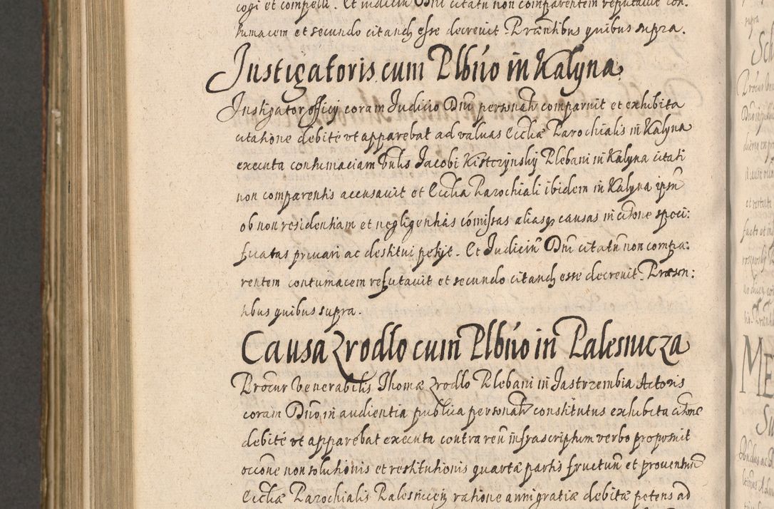 Zdjęcie nr 1052 dla obiektu archiwalnego: Illustrissimo et Reverendissimo in Christo Patre Domino Domino Petro Tylicki Dei et Apostolice Sedis Gratia Episcopo Cracoviensis Duce Severiensis Acta actorum causarum sententiarum tam interloquutoriarum quam definitivarum decretorum obligationum, quietationum, recognitionum, constitutionum procuratorum etc. etc. coram Admodum Reverendo Domino Thoma Oborski I. V. Doctore Canonico Vicario in Spiritualibus et Officiali generali Cracoviensis in anno Domini Millesimo Sexcentessimo Decimoquarto Cuius Indictio duodecima Pontificus SS. D. N. D. Pauli Divina providentia Papae quinti Anno decimo foeliciter incipiunt