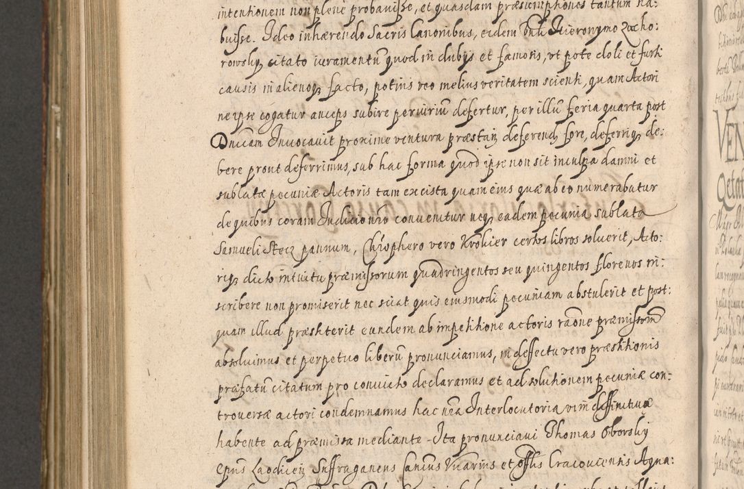 Zdjęcie nr 1040 dla obiektu archiwalnego: Illustrissimo et Reverendissimo in Christo Patre Domino Domino Petro Tylicki Dei et Apostolice Sedis Gratia Episcopo Cracoviensis Duce Severiensis Acta actorum causarum sententiarum tam interloquutoriarum quam definitivarum decretorum obligationum, quietationum, recognitionum, constitutionum procuratorum etc. etc. coram Admodum Reverendo Domino Thoma Oborski I. V. Doctore Canonico Vicario in Spiritualibus et Officiali generali Cracoviensis in anno Domini Millesimo Sexcentessimo Decimoquarto Cuius Indictio duodecima Pontificus SS. D. N. D. Pauli Divina providentia Papae quinti Anno decimo foeliciter incipiunt