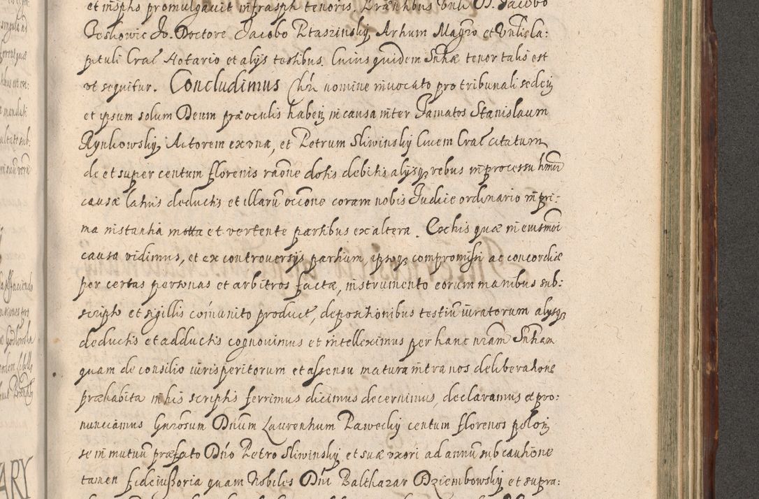 Zdjęcie nr 1037 dla obiektu archiwalnego: Illustrissimo et Reverendissimo in Christo Patre Domino Domino Petro Tylicki Dei et Apostolice Sedis Gratia Episcopo Cracoviensis Duce Severiensis Acta actorum causarum sententiarum tam interloquutoriarum quam definitivarum decretorum obligationum, quietationum, recognitionum, constitutionum procuratorum etc. etc. coram Admodum Reverendo Domino Thoma Oborski I. V. Doctore Canonico Vicario in Spiritualibus et Officiali generali Cracoviensis in anno Domini Millesimo Sexcentessimo Decimoquarto Cuius Indictio duodecima Pontificus SS. D. N. D. Pauli Divina providentia Papae quinti Anno decimo foeliciter incipiunt