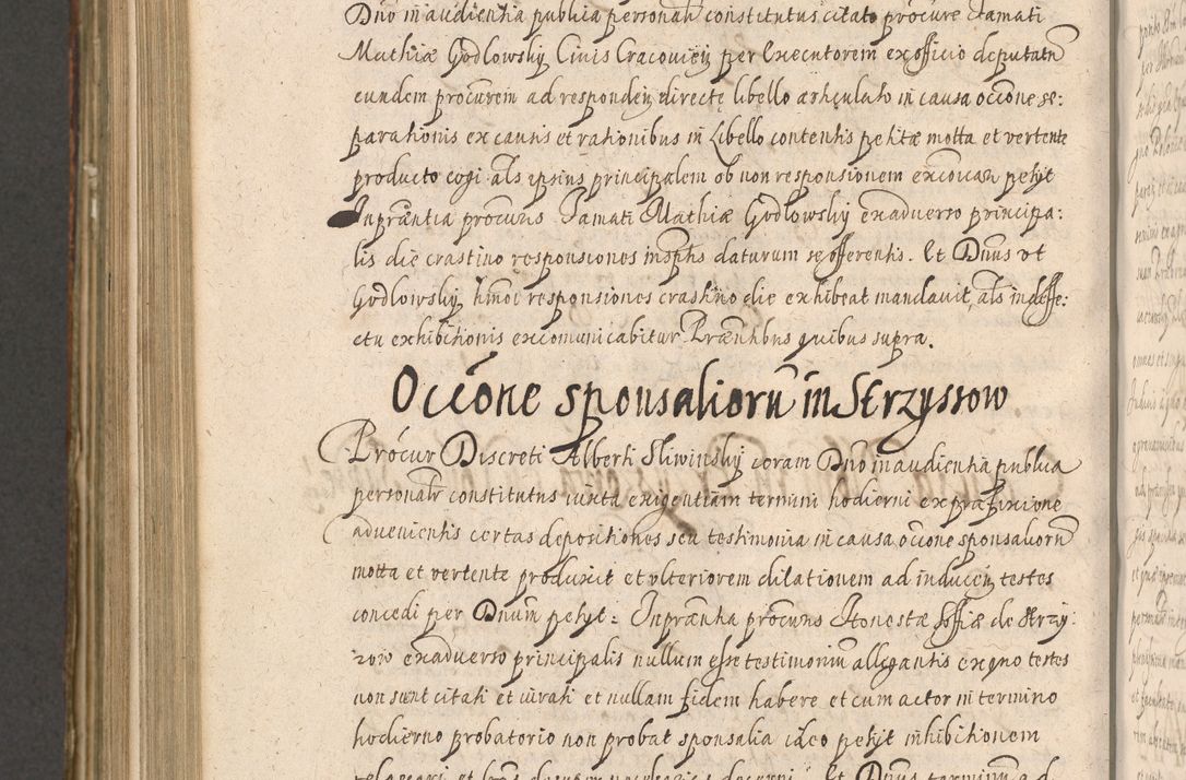 Zdjęcie nr 1034 dla obiektu archiwalnego: Illustrissimo et Reverendissimo in Christo Patre Domino Domino Petro Tylicki Dei et Apostolice Sedis Gratia Episcopo Cracoviensis Duce Severiensis Acta actorum causarum sententiarum tam interloquutoriarum quam definitivarum decretorum obligationum, quietationum, recognitionum, constitutionum procuratorum etc. etc. coram Admodum Reverendo Domino Thoma Oborski I. V. Doctore Canonico Vicario in Spiritualibus et Officiali generali Cracoviensis in anno Domini Millesimo Sexcentessimo Decimoquarto Cuius Indictio duodecima Pontificus SS. D. N. D. Pauli Divina providentia Papae quinti Anno decimo foeliciter incipiunt