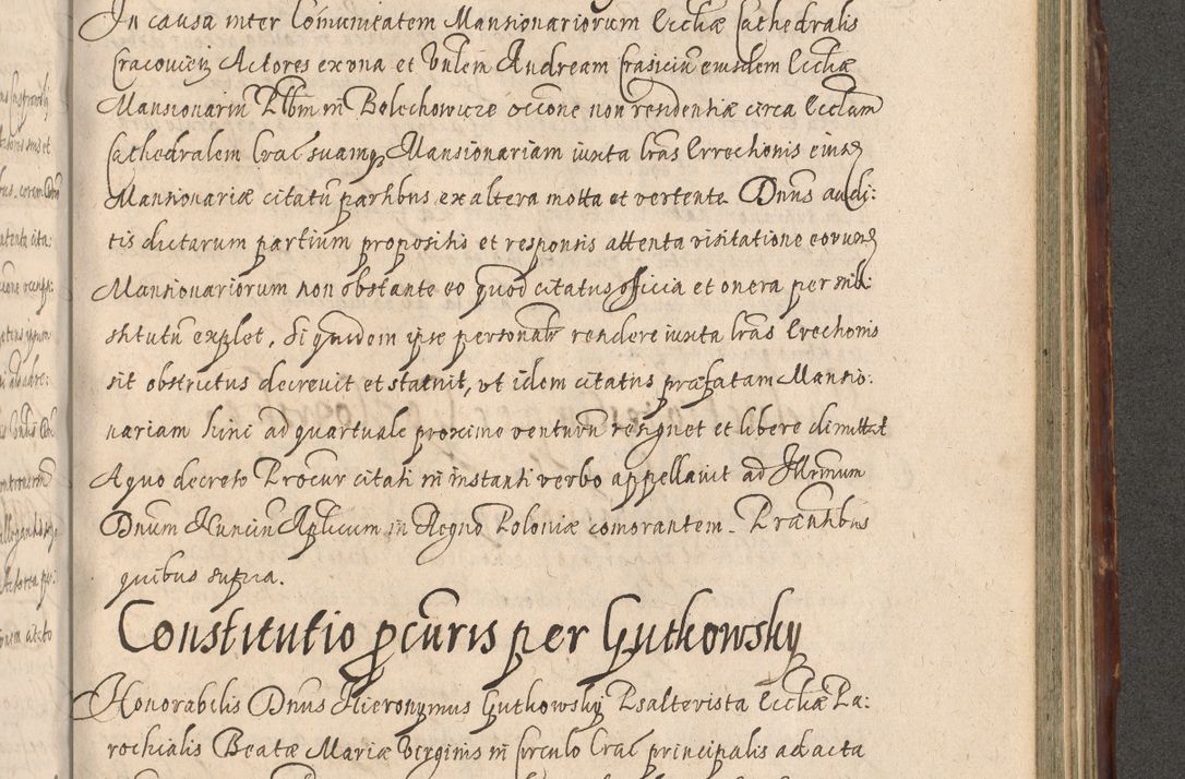 Zdjęcie nr 1005 dla obiektu archiwalnego: Illustrissimo et Reverendissimo in Christo Patre Domino Domino Petro Tylicki Dei et Apostolice Sedis Gratia Episcopo Cracoviensis Duce Severiensis Acta actorum causarum sententiarum tam interloquutoriarum quam definitivarum decretorum obligationum, quietationum, recognitionum, constitutionum procuratorum etc. etc. coram Admodum Reverendo Domino Thoma Oborski I. V. Doctore Canonico Vicario in Spiritualibus et Officiali generali Cracoviensis in anno Domini Millesimo Sexcentessimo Decimoquarto Cuius Indictio duodecima Pontificus SS. D. N. D. Pauli Divina providentia Papae quinti Anno decimo foeliciter incipiunt