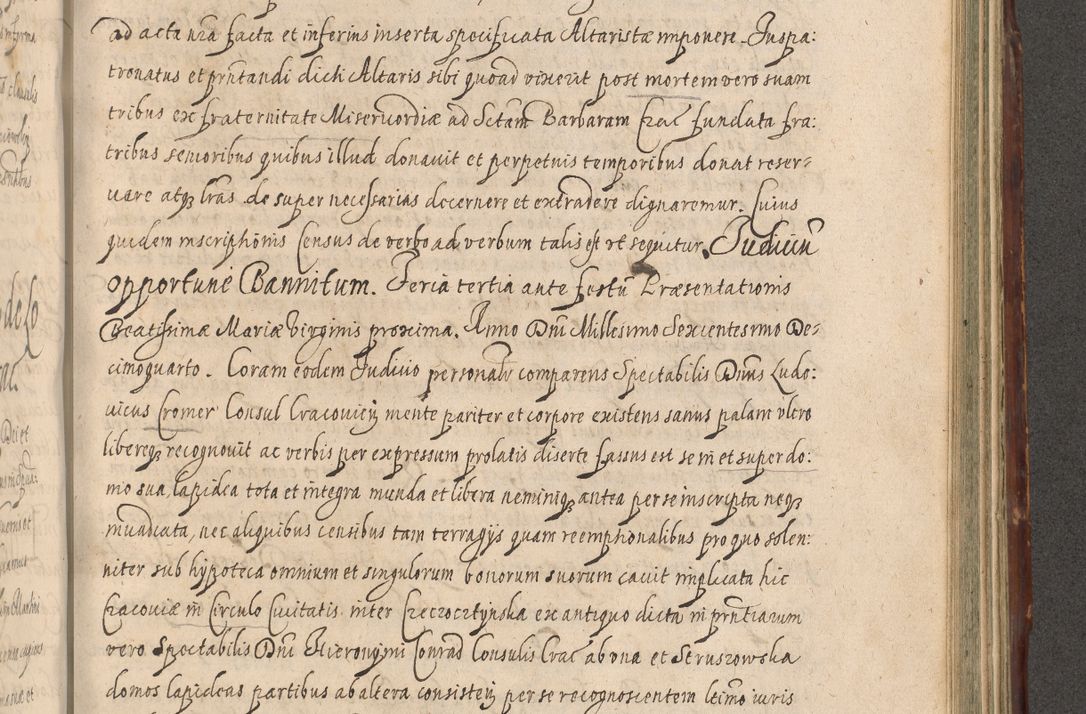 Zdjęcie nr 977 dla obiektu archiwalnego: Illustrissimo et Reverendissimo in Christo Patre Domino Domino Petro Tylicki Dei et Apostolice Sedis Gratia Episcopo Cracoviensis Duce Severiensis Acta actorum causarum sententiarum tam interloquutoriarum quam definitivarum decretorum obligationum, quietationum, recognitionum, constitutionum procuratorum etc. etc. coram Admodum Reverendo Domino Thoma Oborski I. V. Doctore Canonico Vicario in Spiritualibus et Officiali generali Cracoviensis in anno Domini Millesimo Sexcentessimo Decimoquarto Cuius Indictio duodecima Pontificus SS. D. N. D. Pauli Divina providentia Papae quinti Anno decimo foeliciter incipiunt