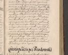 Zdjęcie nr 919 dla obiektu archiwalnego: Illustrissimo et Reverendissimo in Christo Patre Domino Domino Petro Tylicki Dei et Apostolice Sedis Gratia Episcopo Cracoviensis Duce Severiensis Acta actorum causarum sententiarum tam interloquutoriarum quam definitivarum decretorum obligationum, quietationum, recognitionum, constitutionum procuratorum etc. etc. coram Admodum Reverendo Domino Thoma Oborski I. V. Doctore Canonico Vicario in Spiritualibus et Officiali generali Cracoviensis in anno Domini Millesimo Sexcentessimo Decimoquarto Cuius Indictio duodecima Pontificus SS. D. N. D. Pauli Divina providentia Papae quinti Anno decimo foeliciter incipiunt