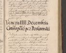 Zdjęcie nr 907 dla obiektu archiwalnego: Illustrissimo et Reverendissimo in Christo Patre Domino Domino Petro Tylicki Dei et Apostolice Sedis Gratia Episcopo Cracoviensis Duce Severiensis Acta actorum causarum sententiarum tam interloquutoriarum quam definitivarum decretorum obligationum, quietationum, recognitionum, constitutionum procuratorum etc. etc. coram Admodum Reverendo Domino Thoma Oborski I. V. Doctore Canonico Vicario in Spiritualibus et Officiali generali Cracoviensis in anno Domini Millesimo Sexcentessimo Decimoquarto Cuius Indictio duodecima Pontificus SS. D. N. D. Pauli Divina providentia Papae quinti Anno decimo foeliciter incipiunt