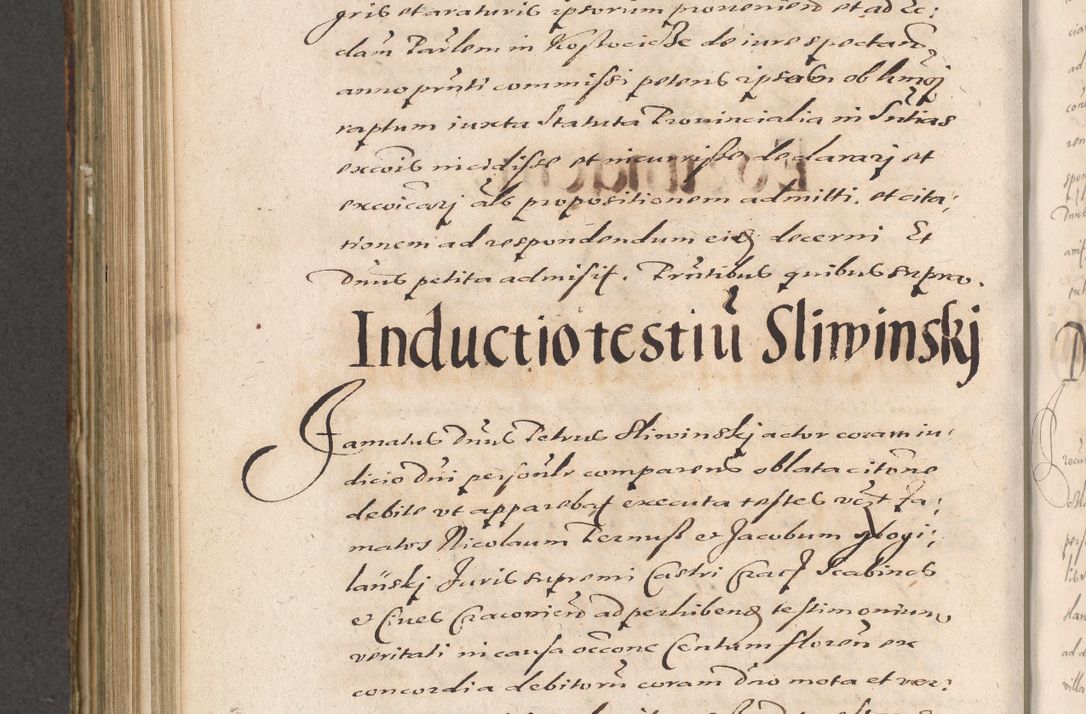 Zdjęcie nr 888 dla obiektu archiwalnego: Illustrissimo et Reverendissimo in Christo Patre Domino Domino Petro Tylicki Dei et Apostolice Sedis Gratia Episcopo Cracoviensis Duce Severiensis Acta actorum causarum sententiarum tam interloquutoriarum quam definitivarum decretorum obligationum, quietationum, recognitionum, constitutionum procuratorum etc. etc. coram Admodum Reverendo Domino Thoma Oborski I. V. Doctore Canonico Vicario in Spiritualibus et Officiali generali Cracoviensis in anno Domini Millesimo Sexcentessimo Decimoquarto Cuius Indictio duodecima Pontificus SS. D. N. D. Pauli Divina providentia Papae quinti Anno decimo foeliciter incipiunt