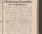 Zdjęcie nr 851 dla obiektu archiwalnego: Illustrissimo et Reverendissimo in Christo Patre Domino Domino Petro Tylicki Dei et Apostolice Sedis Gratia Episcopo Cracoviensis Duce Severiensis Acta actorum causarum sententiarum tam interloquutoriarum quam definitivarum decretorum obligationum, quietationum, recognitionum, constitutionum procuratorum etc. etc. coram Admodum Reverendo Domino Thoma Oborski I. V. Doctore Canonico Vicario in Spiritualibus et Officiali generali Cracoviensis in anno Domini Millesimo Sexcentessimo Decimoquarto Cuius Indictio duodecima Pontificus SS. D. N. D. Pauli Divina providentia Papae quinti Anno decimo foeliciter incipiunt