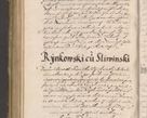 Zdjęcie nr 846 dla obiektu archiwalnego: Illustrissimo et Reverendissimo in Christo Patre Domino Domino Petro Tylicki Dei et Apostolice Sedis Gratia Episcopo Cracoviensis Duce Severiensis Acta actorum causarum sententiarum tam interloquutoriarum quam definitivarum decretorum obligationum, quietationum, recognitionum, constitutionum procuratorum etc. etc. coram Admodum Reverendo Domino Thoma Oborski I. V. Doctore Canonico Vicario in Spiritualibus et Officiali generali Cracoviensis in anno Domini Millesimo Sexcentessimo Decimoquarto Cuius Indictio duodecima Pontificus SS. D. N. D. Pauli Divina providentia Papae quinti Anno decimo foeliciter incipiunt