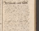 Zdjęcie nr 831 dla obiektu archiwalnego: Illustrissimo et Reverendissimo in Christo Patre Domino Domino Petro Tylicki Dei et Apostolice Sedis Gratia Episcopo Cracoviensis Duce Severiensis Acta actorum causarum sententiarum tam interloquutoriarum quam definitivarum decretorum obligationum, quietationum, recognitionum, constitutionum procuratorum etc. etc. coram Admodum Reverendo Domino Thoma Oborski I. V. Doctore Canonico Vicario in Spiritualibus et Officiali generali Cracoviensis in anno Domini Millesimo Sexcentessimo Decimoquarto Cuius Indictio duodecima Pontificus SS. D. N. D. Pauli Divina providentia Papae quinti Anno decimo foeliciter incipiunt